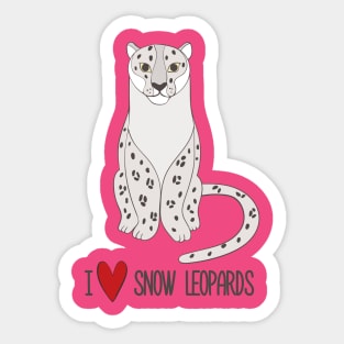 I Love Snow Leopards Cute Beautiful Snow Leopard Design Sticker